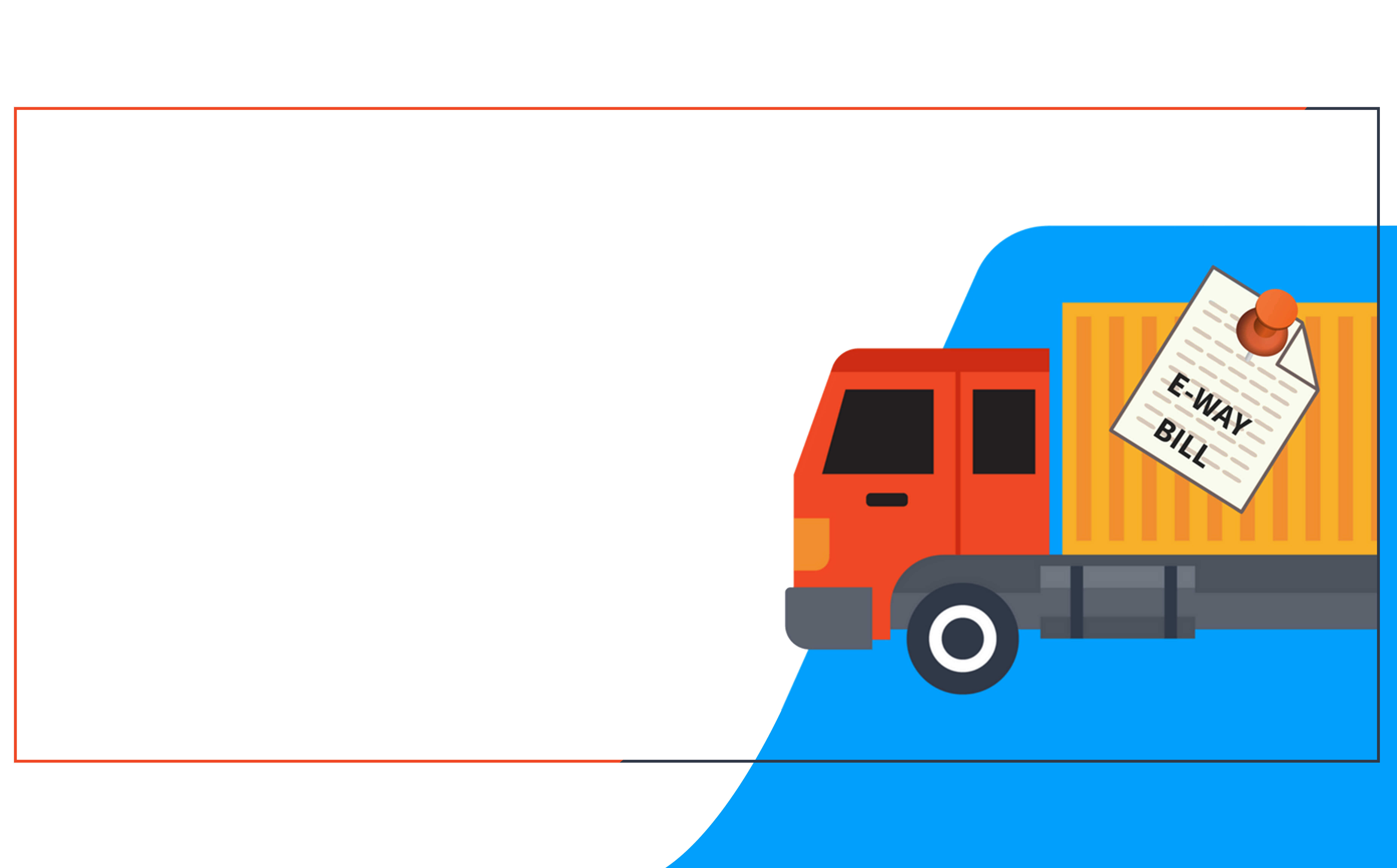 EWay Bill Move Your Goods with Ease Popcorn Infotech